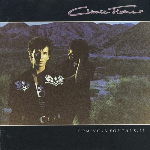Climie fisher coming in - -,